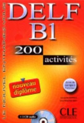 Delf B1 200 Activities [With CD (Audio) and Key]