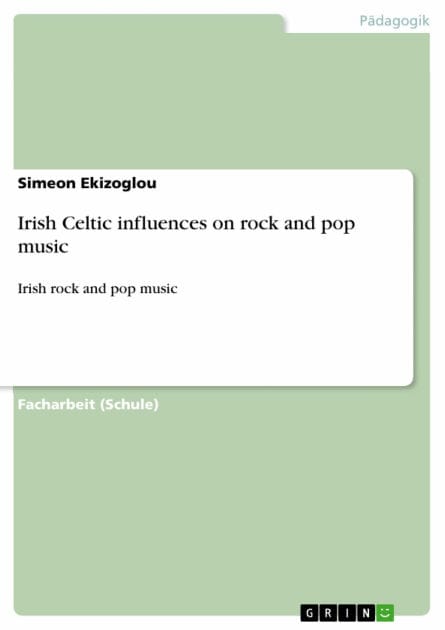 Irish Celtic influences on rock and pop music: Irish rock and pop music