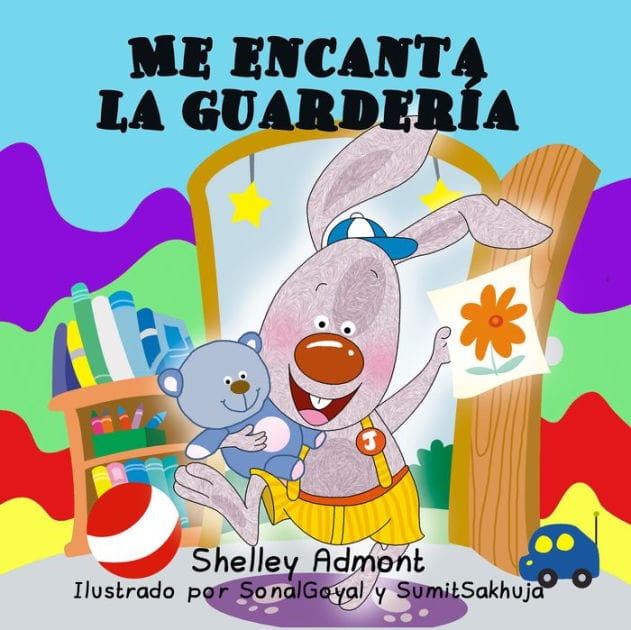 Me encanta la guardería: I Love to Go to Daycare - Spanish edition