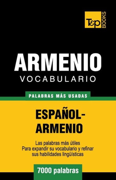 Vocabulario espaï¿½ol-armenio - 7000 palabras mï¿½s usadas