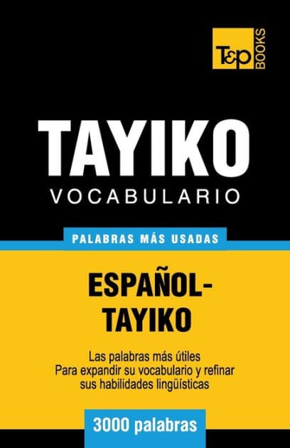 Vocabulario espaï¿½ol-tayiko - 3000 palabras mï¿½s usadas