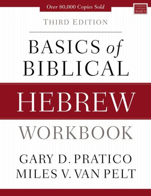 Basics of Biblical Hebrew Workbook: Third Edition