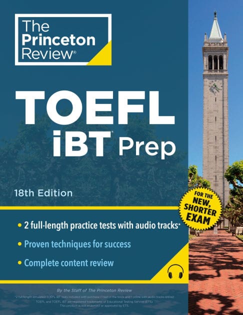 Princeton Review TOEFL iBT Prep with Audio/Listening Tracks, 18th Edition: 2 Practice Tests + Audio + Strategies & Review / For the New, Shorter TOEFL