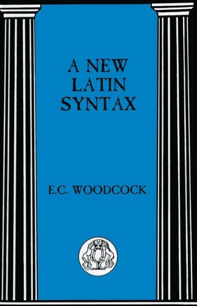 A New Latin Syntax