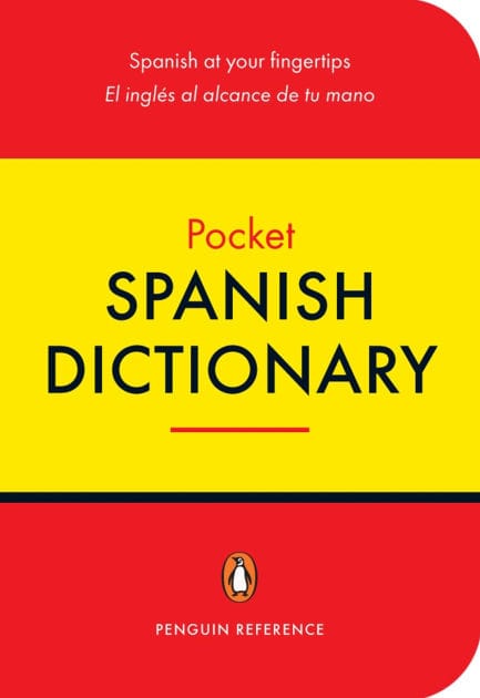 The Penguin Pocket Spanish Dictionary: Spanish at Your Fingertips