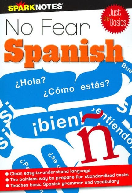 No Fear Spanish (SparkNotes): Just the Basics