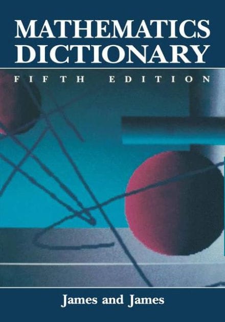 Mathematics Dictionary / Edition 5