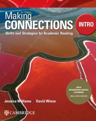 Making Connections Intro Student's Book with Integrated Digital Learning: Skills and Strategies for Academic Reading