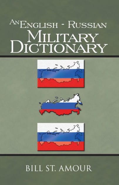 An English - Russian Military Dictionary