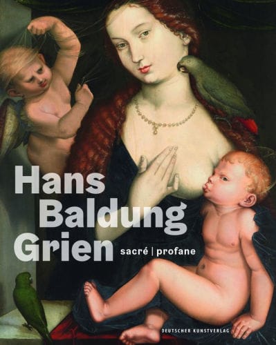 Hans Baldung Grien: sacré profane