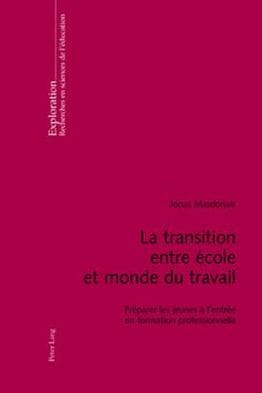 La transition entre école et monde du travail: Préparer les jeunes à l'entrée en formation professionnelle