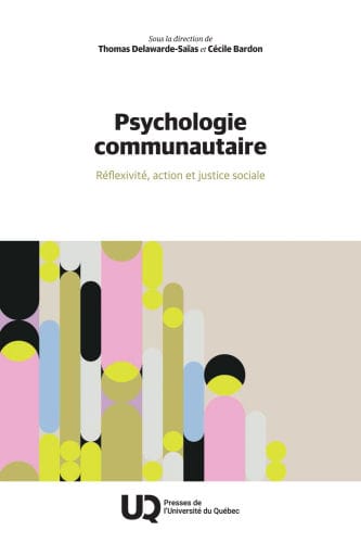 Psychologie communautaire: Réflexivité, action et justice sociale