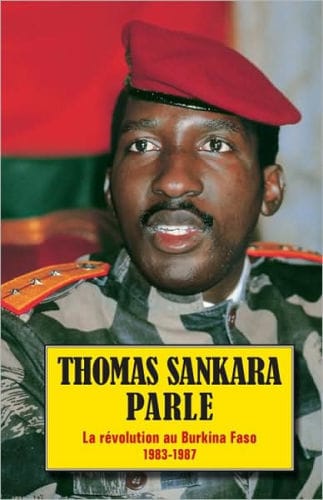 Thomas Sankara Parle: La révolution au Burkina Faso 1983-1987