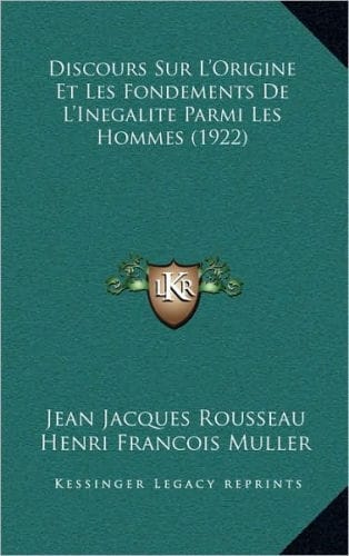 Discours Sur L'Origine Et Les Fondements De L'Inegalite Parmi Les Hommes (1922)