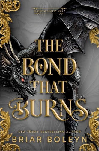 The Bond That Burns (Deluxe Limited Edition): A Novel