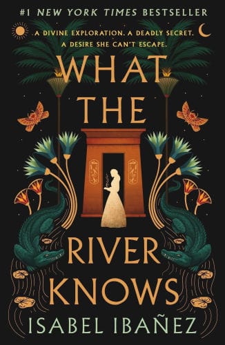 What the River Knows: A Novel