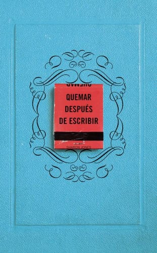 Quemar después de escribir (Azul) / Burn After Writing (Blue)