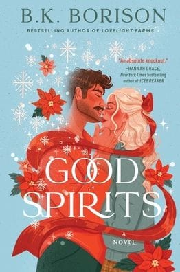 Good Spirits: A Novel