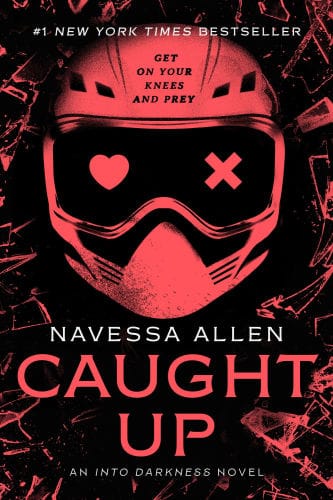 Caught Up (Into Darkness Series #2)