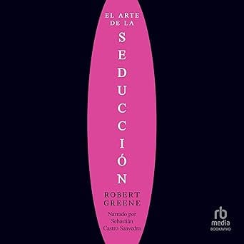 El arte de la seducción [The Art of Seduction]