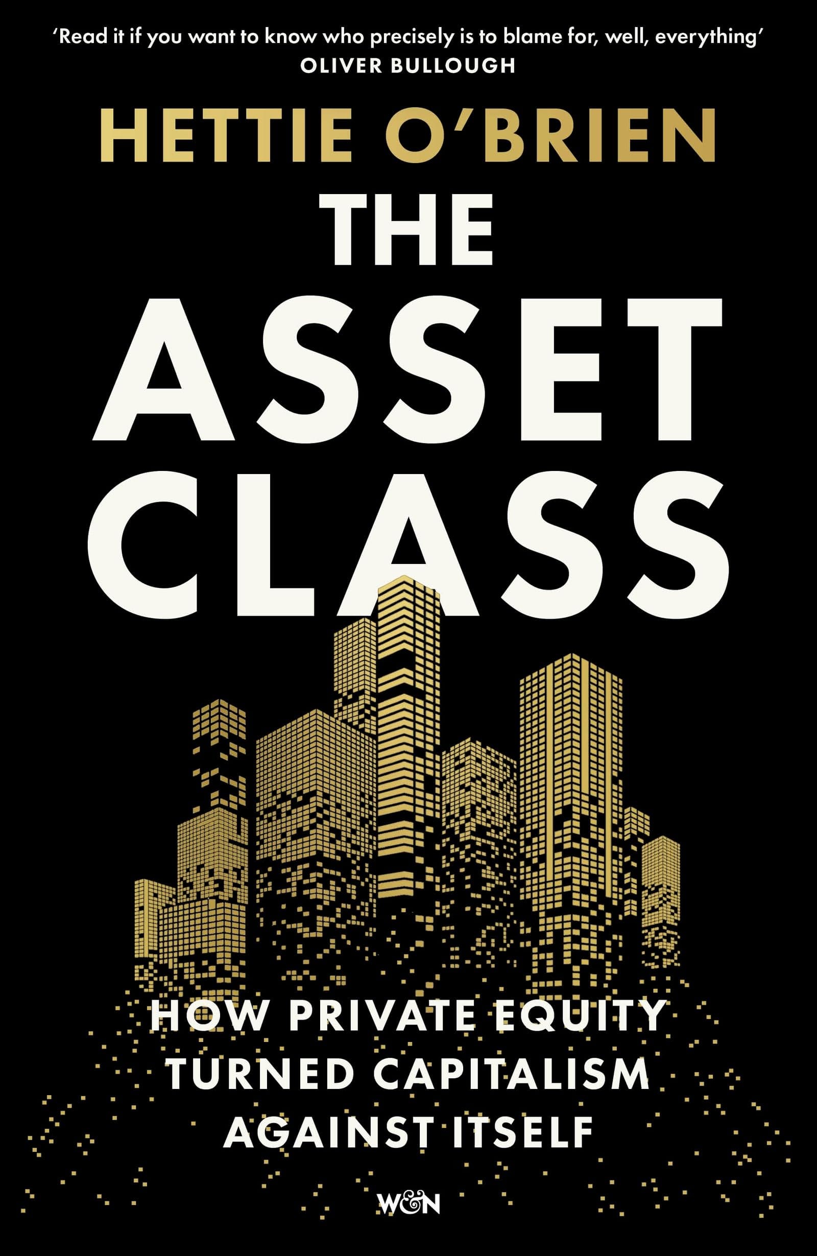 The Asset Class: How Private Equity Sold Out the West