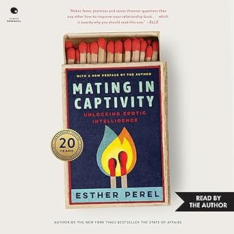 Mating in Captivity: Unlocking Erotic Intelligence