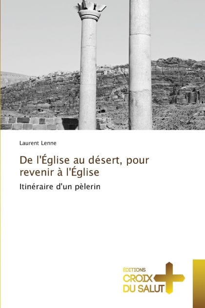 De l'�glise au d�sert, pour revenir � l'�glise