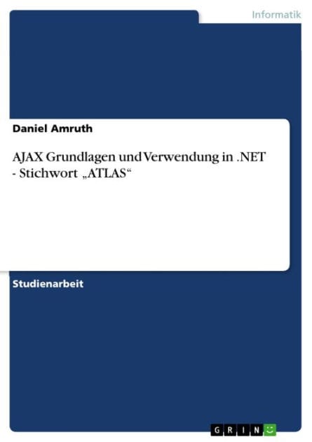 AJAX Grundlagen und Verwendung in .NET - Stichwort 'ATLAS': Stichwort 'ATLAS'