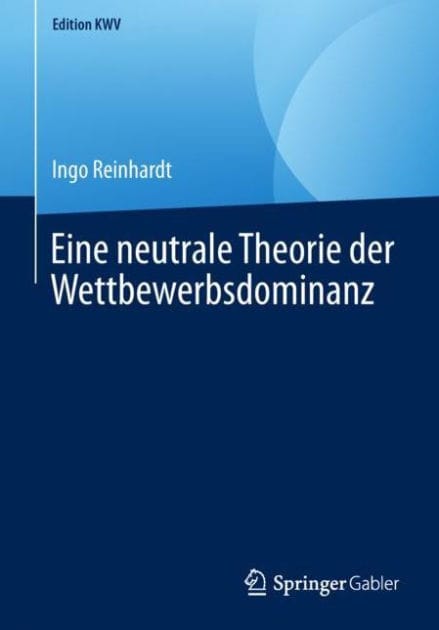 Eine neutrale Theorie der Wettbewerbsdominanz