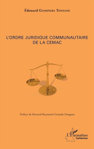 L'ordre juridique communautaire de la CEMAC