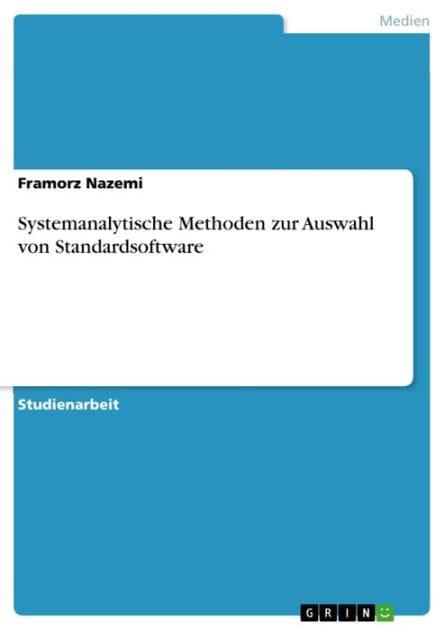 Systemanalytische Methoden zur Auswahl von Standardsoftware