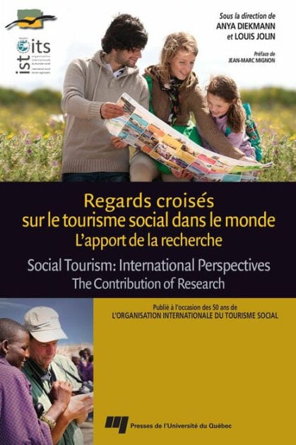 Regards croisés sur le tourisme social dans le monde: l'apport de la recherche: Social Tourism : International Perspectives. The Contribution of Research