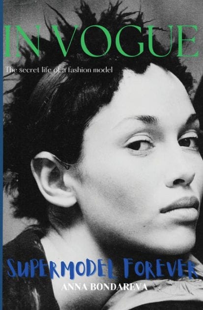 French Edition "In Vogue Supermodel Forever": Beaut� �ternelle, le t�moignage