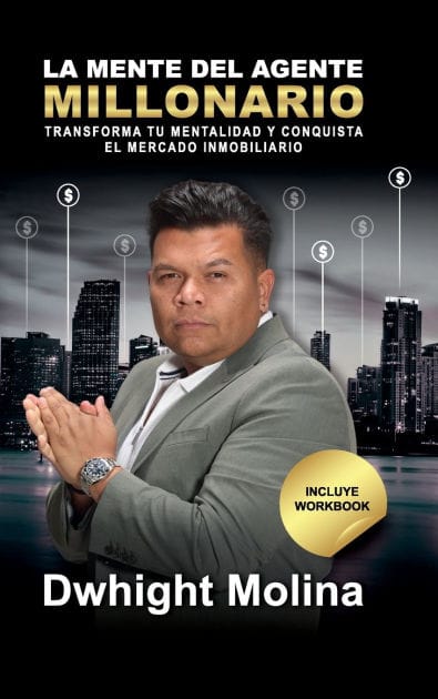 La Mente del Agente Millonario: C�mo Transformar Tu Mentalidad y Conquistar el Mercado Inmobiliario