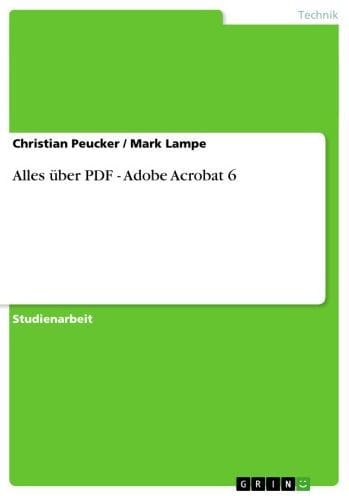 Alles über PDF - Adobe Acrobat 6: Adobe Acrobat 6