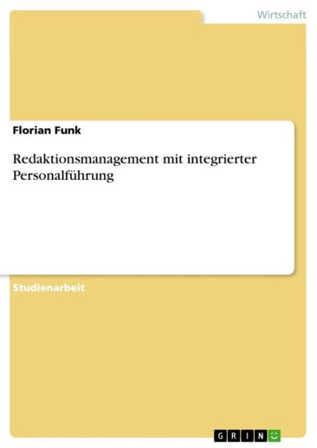 Redaktionsmanagement mit integrierter Personalführung