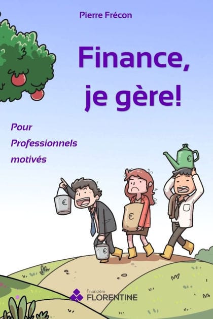 Finance, je g�re ! Pour Professionnels motiv�s
