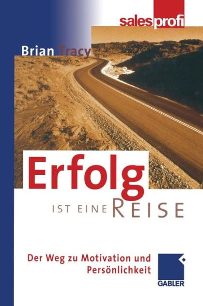 Erfolg ist eine Reise: Der Weg zu Motivation und Persönlichkeit