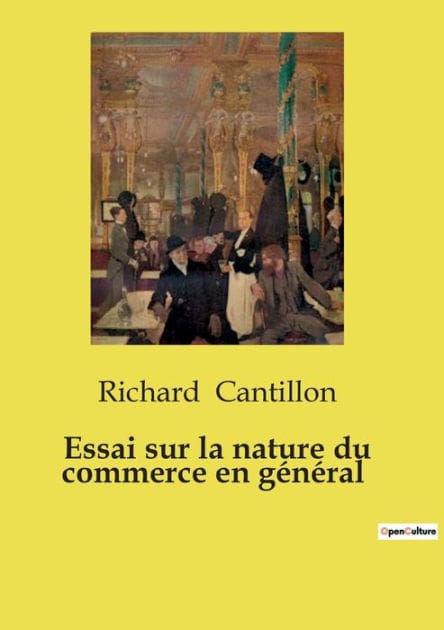 Essai sur la nature du commerce en g�n�ral