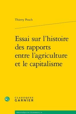 Essai sur l'histoire des rapports entre l'agriculture et le capitalisme