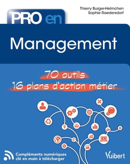 Pro en Management: 70 outils et 14 plans d'action
