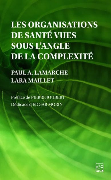 Les organisations de santé vues sous l'angle de la complexité