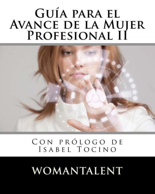 Guia para el Avance de la Mujer Profesional II