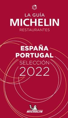 The MICHELIN Guide Espana Portugal (Spain & Portugal) 2022: Restaurants & Hotels