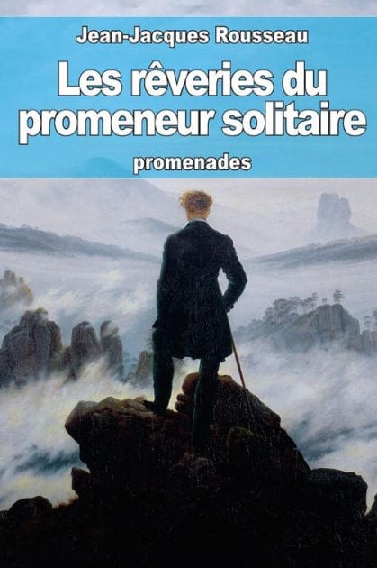 Les r�veries du promeneur solitaire