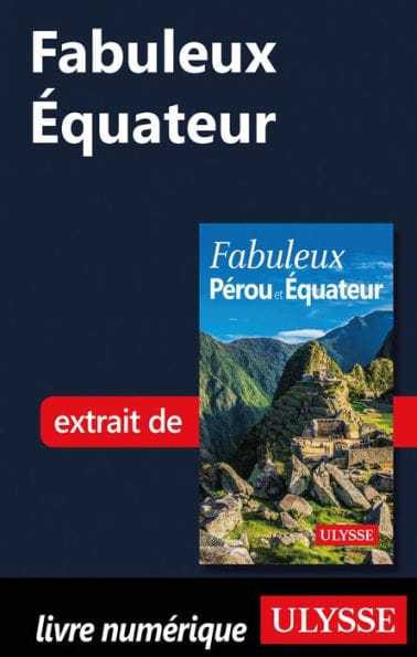 Fabuleux Équateur