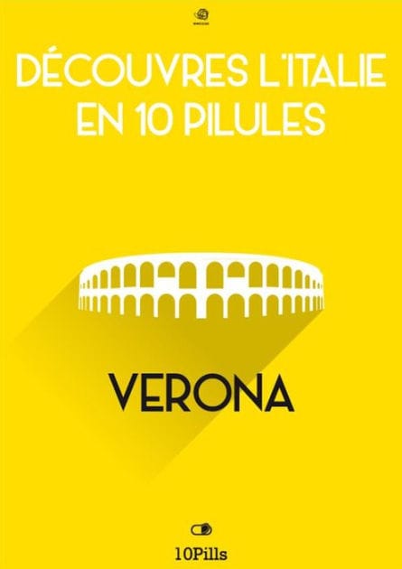 Découvres l'Italie en 10 Pilules - Verona