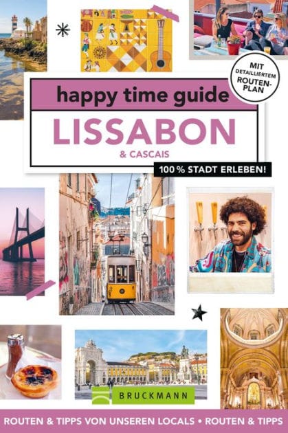happy time guide Lissabon: 100 % Stadt erleben