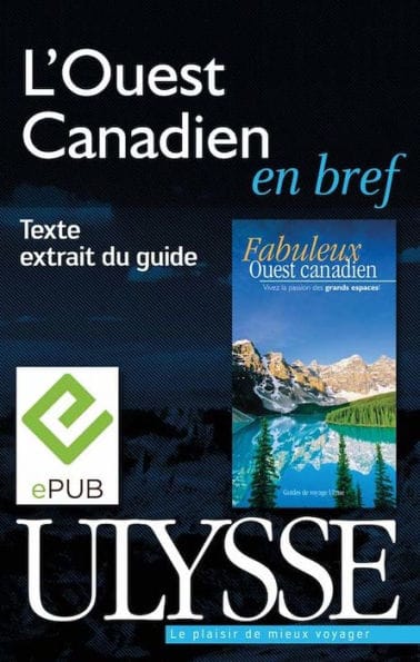 L'Ouest Canadien en bref