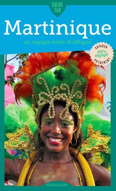 Guide Tao Martinique: Un voyage écolo et éthique